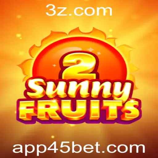 Descubra o Empolgante Mundo de SunnyFruits2 com 45bet
